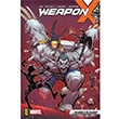 Weapon X 2: Weapon Hin Peinde Greg Pak Gerekli eyler Yaynclk
