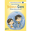Yalanc Caca alar Can Cengiz Dyeri Yaynlar