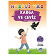 Karga ve Ceviz Neeli Yaz Nazife Burcu Takl Mart ocuk Kulub