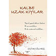 Kalbe Uzak Kylar Oktay lmez Sokak Kitaplar Yaynlar