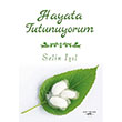 Hayata Tutunuyorum Selin Il Sokak Kitaplar Yaynlar