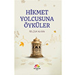 Hikmet Yolcusuna ykler Seluk Alkan Mevsimler Kitap