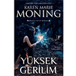 Yksek Gerilim Karen Marie Moning Artemis Yaynlar