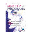 Menopoz ve Psikodrama Cennet afak ztrk Nobel Akademik Yaynclk