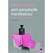 Yeni Gerçekçilik Manifestosu Maurizio Ferraris Kolektif Kitap