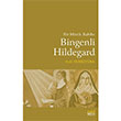 Bir Mistik Rahibe Bingenli Hildegard Halil Temiztrk Eski Yeni Yaynlar