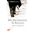 My Swordhand is Singing Nans Publishing