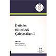 letiim Bilimleri almalar 1 Akademisyen Kitabevi
