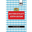 Bavyera Eyaleti Eitim Sistemi Mustafa akr Eitim Yaynevi