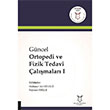 Gncel Ortopedi ve Fizik Tedavi almalar 1 Akademisyen Kitabevi