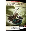 Son Eik R. A. Salvatore thaki Yaynlar