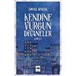 Kendine Vurgun Divaneler smail Bingl tken Neriyat