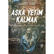 Aka Yetim Kalmak Kurtulu Ayal Kutlu Yaynevi