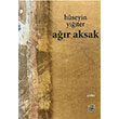 Ar Aksak Hseyin Yiiter Kutlu Yaynevi