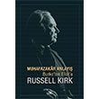 Muhafazakar Anlay Russell Kirk Kadim Yaynlar