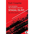 Post Modern Pre Moderni pyor Siyasal slam Kadir Cangzbay Nika Yaynevi