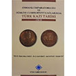 Osmanl mparatorluu ve Trkiye Cumhuriyeti alarnda Trk Kaz Tarihi Cilt 3 Trk Tarih Kurumu Yaynlar