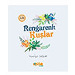 Rengarenk Kular Nurefan Salam Siyer ocuk Yaynlar