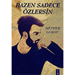 Bazen Sadece zlersin Mezher Gksu kinci Adam Yaynlar