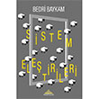 Sistem Eletirileri Bedri Baykam Piramid Sanat