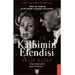 Kalbimin Efendisi Yaanm Seri Hayat Hikayeleri 1 Selim Alpan Dorlion Yaynevi