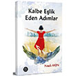 Kalbe Elik Eden Admlar Nazl Akn Elpis Yaynlar