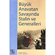Byk Anavatan Savanda Stalin ve Generalleri Tz Yaynlar