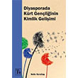 Diyasporada Krt Genliinin Kimlik Geliimi Avdo Karata Tz Yaynlar