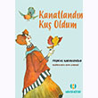 Kanatlandm Ku Oldum Firdevs Kapuszolu Haydi Kitap