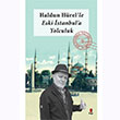 Haldun Hrelle Eski stanbula Yolculuk Haldun Hrel Kap Yaynlar