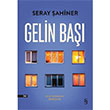 Gelin Ba Seray ahiner Everest Yaynlar