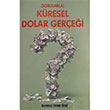 Sorularla Kresel Dolar Gerei Durmu Yener zel Yazarn Kendi Yayn