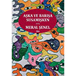 Aka ve Bara Susamken Meral enel Artshop Yaynclk