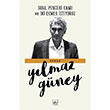 Soba Pencere Cam ve ki Ekmek stiyoruz Ylmaz Gney thaki Yaynlar