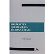 Hakikatten Olumsalla Vicdan ve taat Nedim Yldz Akademi Titiz Yaynlar
