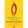 Aldatmaca Wednesday Martin Mundi
