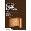 Mehmed Gazali Balkesir Vilayeti Corafyas (1927) Pegem Yaynlar