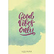 Elas Paper Not Defteri Good Vibes Only Yediveren Yaynlar
