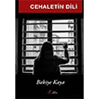 Cehaletin Dili Bakiye Kaya Agate Yaynclk