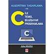 Algoritma Tasarlama ve C ile Temel Bilgisayar Programlama Atakan Abuolu Ekin Basm Yayn