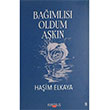 Bamls Oldum Akn Haim Elkaya Kerasus Yaynlar