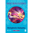 Meleklerle Yaamak  Meleinizle Buluma Mona Kitap