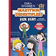 Martnn Dedektifleri Kzl Kurt Esra Avgren Mart ocuk Kulub