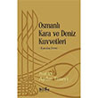 Osmanl Kara ve Deniz Kuvvetleri Aydn Taneri Bilge Kltr Sanat