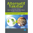 Alternatif Yaktlar evresel Atklarn ten Yanmal Motor Yakt Olarak Deerlendirilmesi Nobel Akademik Yaynclk