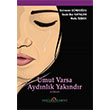 Umut Varsa Aydnlk Yakndr Dou Kitabevi