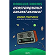 Radyo Tiyatrosu Otostopçunun Galaksi Rehberi Douglas Adams Alfa Yayınları