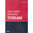 Cezai ve Hukuki Boyutlaryla Tutuklama Sekin Yaynevi