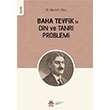 Baha Tevfikte Din ve Tanr Problemi Mustafa Ate DBY Yaynlar
