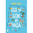 Egeyi Gr ve Yaa Melih Uslu Mona Kitap